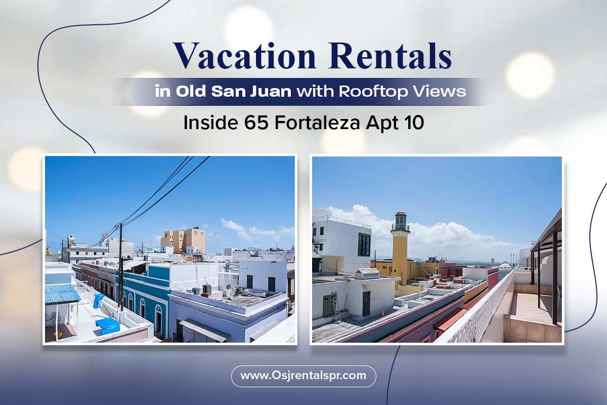 Vacation Rental Old San Juan